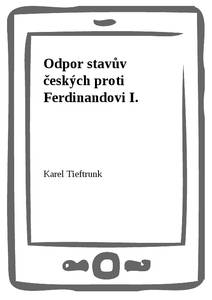 Obálka Odpor stavův českých proti Ferdinandovi I.