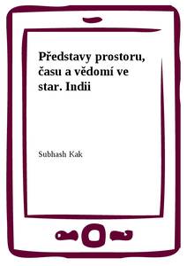 Obálka Představy prostoru, času a vědomí ve star. Indii