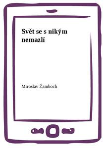 Obálka Svět se s nikým nemazlí