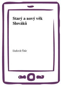 Obálka Starý a nový věk Slováků
