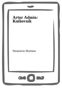 Obálka Artur Admin: Knihovník