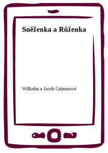 Obálka Sněženka a Růženka