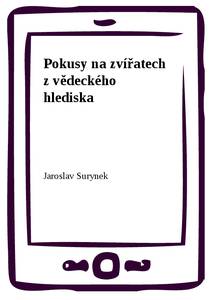 Obálka Pokusy na zvířatech z vědeckého hlediska