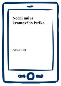 Obálka Noční můra kvantového fyzika