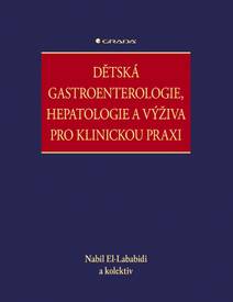 Obálka Dětská gastroenterologie, hepatologie a výživa pro klinickou praxi