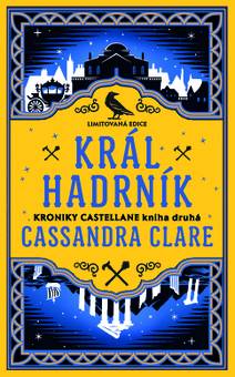 Obálka Král Hadrník - Kroniky Castellane 2