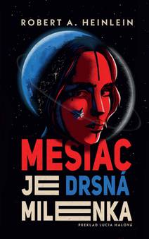 Obálka Mesiac je drsná milenka