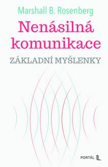 Obálka Nenásilná komunikace - základní myšlenky