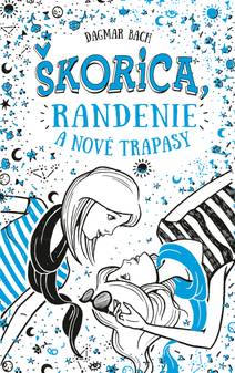 Obálka Škorica, randenie a nové trapasy