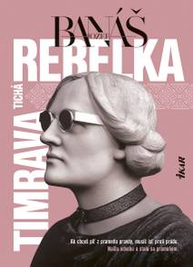 Obálka Tichá rebelka Timrava