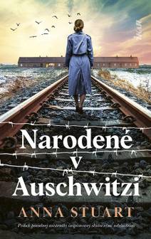Obálka Narodené v Auschwitzi