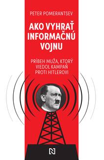 Obálka Ako vyhrať informačnú vojnu