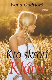 Obálka Kto skrotí Kláru