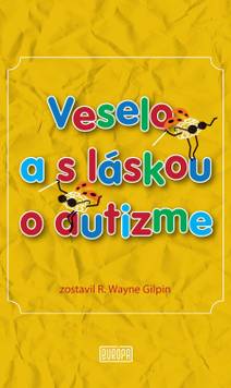 Obálka Veselo a s láskou o autizme