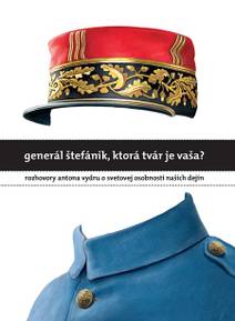 Obálka Generál Štefánik, ktorá tvár je vaša?