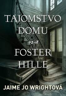 Obálka Tajomstvo domu na Foster Hille