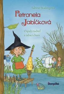 Obálka Petronela Jabĺčková 2: Ospalý riaditeľ a žabací chaos