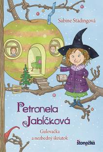 Obálka Petronela Jabĺčková 3: Guľovačka a nezbedný škriatok