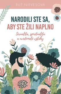 Obálka Narodili ste sa, aby ste žili naplno