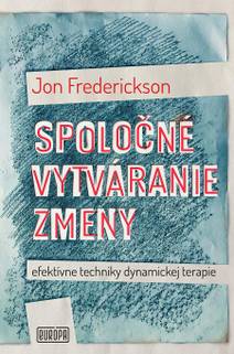 Obálka Spoločné vytváranie zmeny; efektívne techniky dynamickej terapie