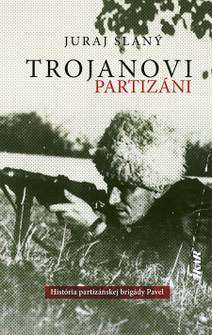 Obálka Trojanovi partizáni