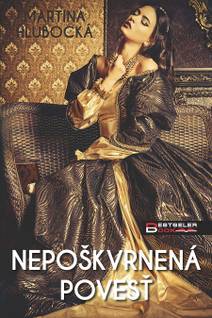 Obálka Nepoškvrnená povesť