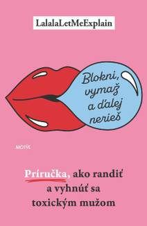 Obálka Blokni, vymaž a ďalej nerieš