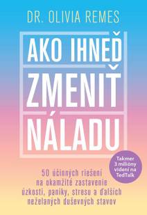 Obálka Ako ihneď zmeniť náladu