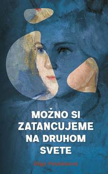 Obálka Možno si zatancujeme na druhom svete