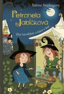 Obálka Petronela Jabĺčková 7: Zlet čarodejníc a šušot v lese
