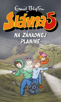 Obálka Slávna päťka na Záhadnej planine