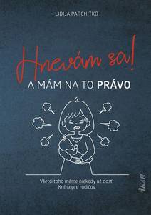 Obálka Hnevám sa! A mám na to právo!