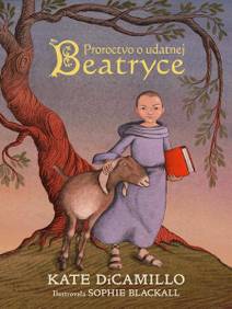 Obálka Proroctvo o udatnej Beatryce