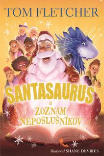Obálka Santasaurus a zoznam neposlušníkov