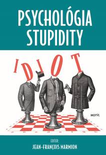 Obálka Psychológia stupidity