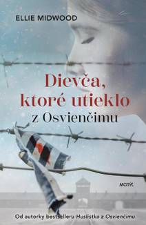 Obálka Dievča, ktoré utieklo z Osvienčimu