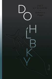Obálka Do hĺbky: Svet vo veľrybe
