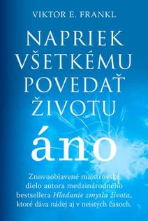 Obálka Napriek všetkému povedať životu áno
