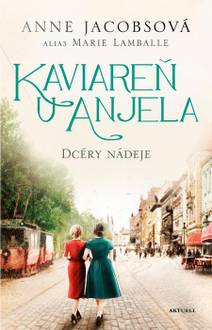Obálka Kaviareň U anjela 3: Dcéry nádeje