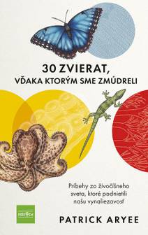 Obálka 30 zvierat, vďaka ktorým sme zmúdreli