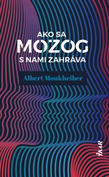 Obálka Ako sa mozog s nami zahráva