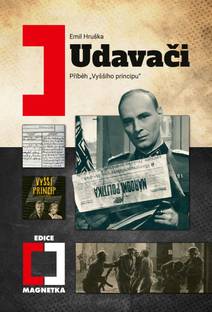 Obálka Udavači - Příběh „Vyššího principu“