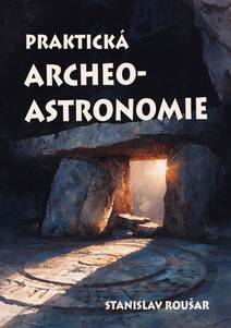 Obálka Praktická archeoastronomie