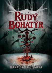 Obálka Rudý bohatýr