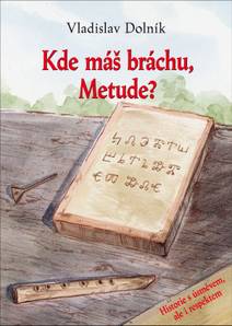 Obálka Kde máš, bráchu, Metude