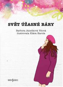 Obálka Svět úžasné Báry