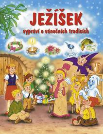 Obálka Ježíšek vypráví o vánočních tradicích