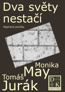 Obálka Dva světy nestačí