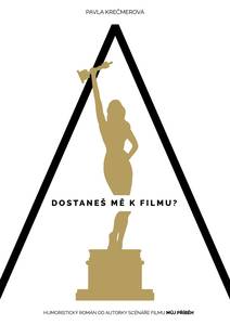Obálka A dostaneš mě k filmu?