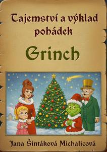 Obálka Tajemství a výklad pohádek: Grinch